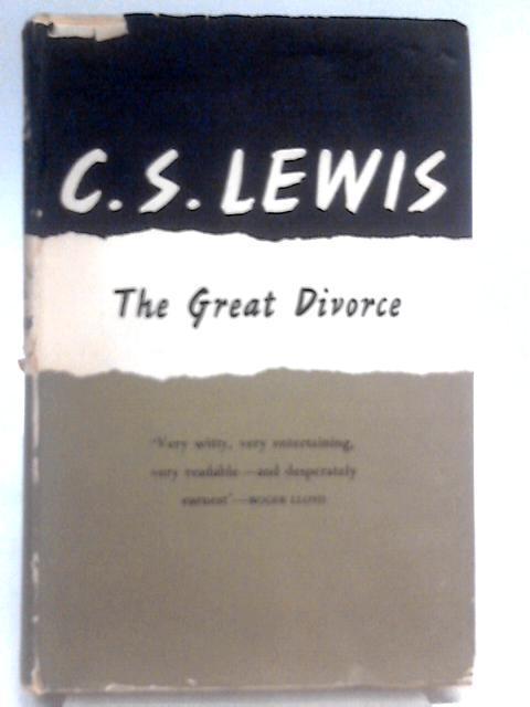 The Great Divorce By C S Lewis