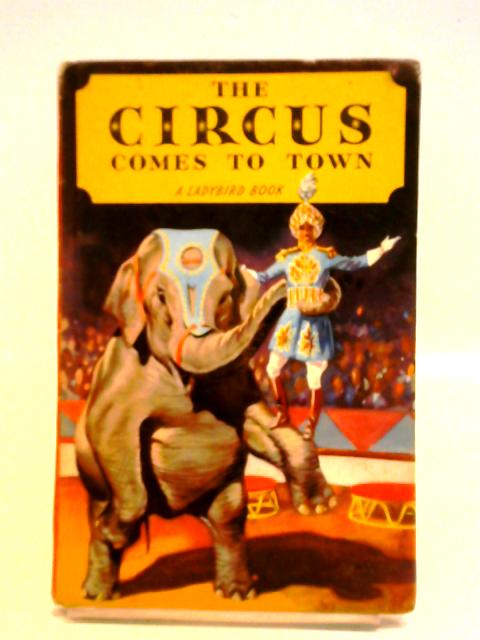 The Circus Comes To Town von Denis Constanduros