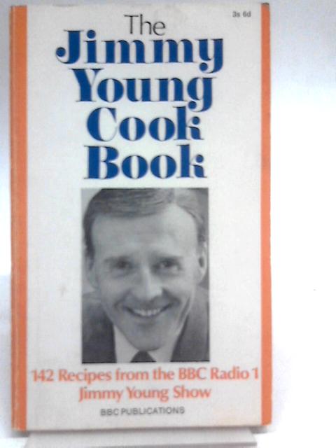 The Jimmy Young Cook Book By Jimmy Young