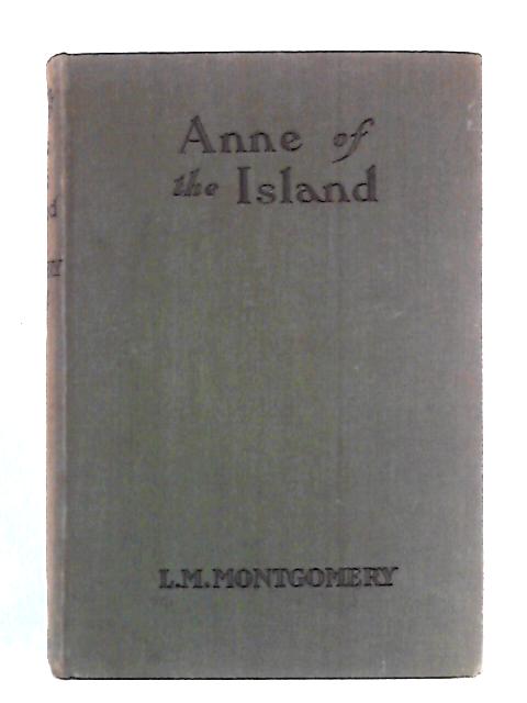 Anne Of The Island By L M Montgomery