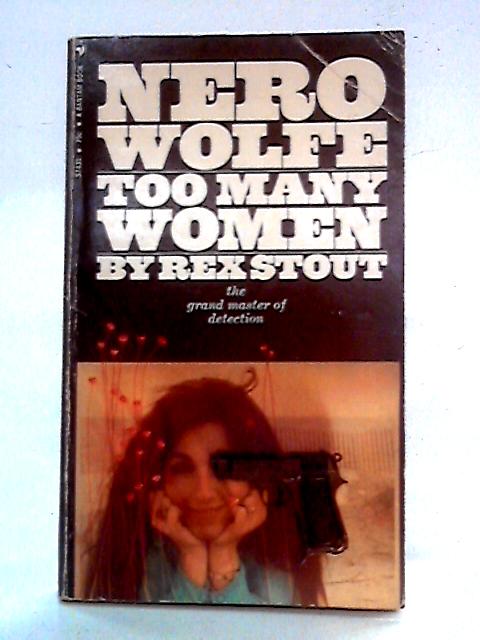 Too Many Women By Rex Stout