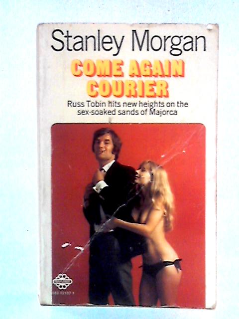 Come Again Courier By Stanley Morgan