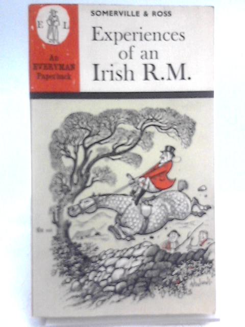 Experiences of an Irish R.M By Somerville & Ross