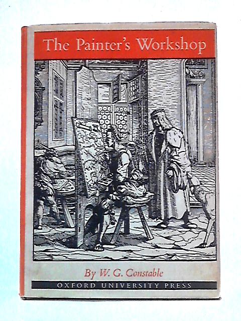 The Painter's Workshop By W G Constable