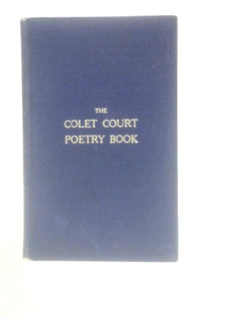 The Colet Court Poetry Book von Unstated