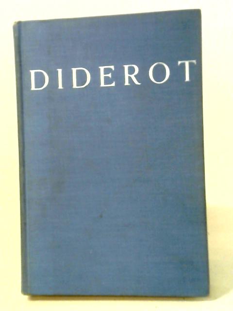 Diderot: The Testing Years, 1713-1759 von Arthur M. Wilson