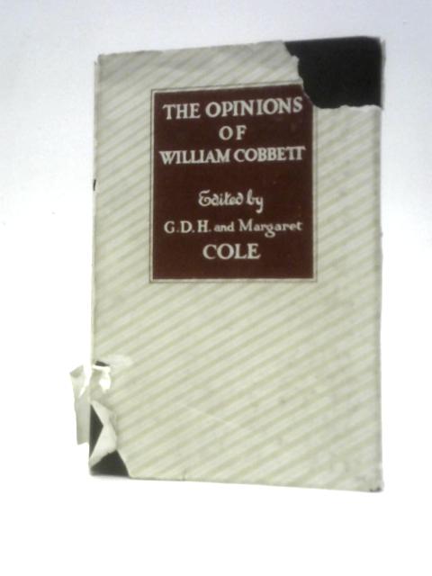 The Opinions Of William Cobbett von William Cobbett