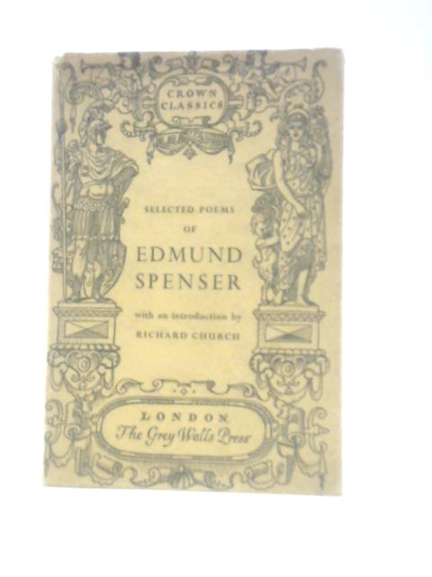 Selected Poems Of Edmund Spenser By Edmund Spenser