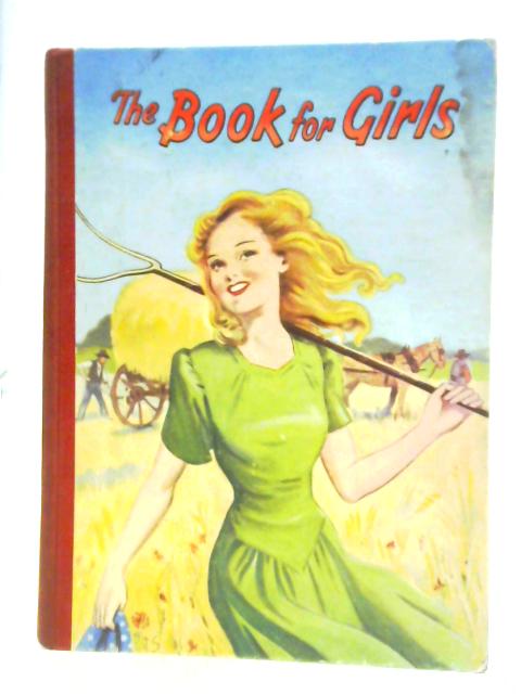 The Book For Girls By W. Spence (ills.)