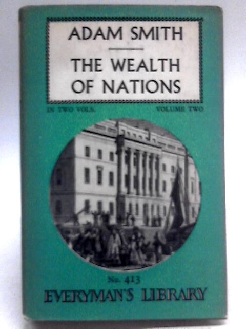 The Wealth Of Nations: Volume Two von Adam Smith