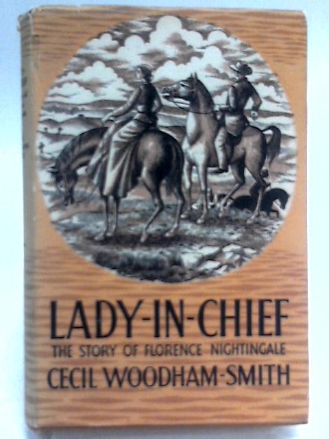 Lady-in-Chief By Cecil Woodham-Smith