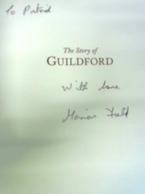 The Story of Guildford By Marion Field