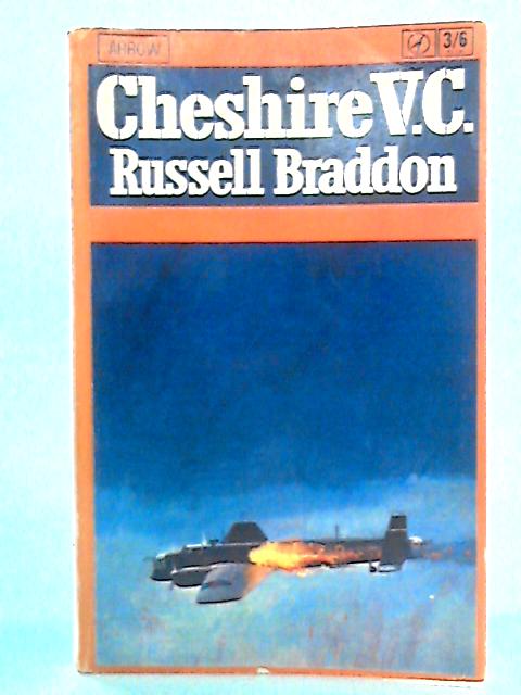 Cheshire V.C. By Russell Braddon