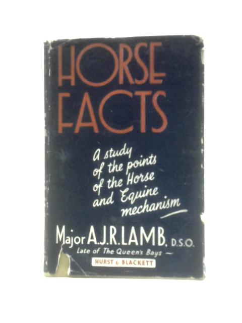 Horse Facts par Major A. J. R. Lamb