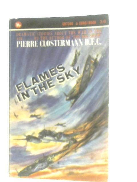 Flames in the Sky von Pieere Clostermann DFC