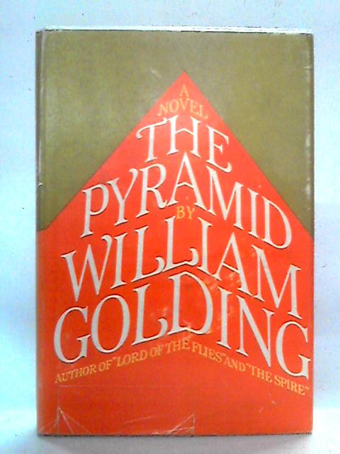 The Pyramid von William Golding