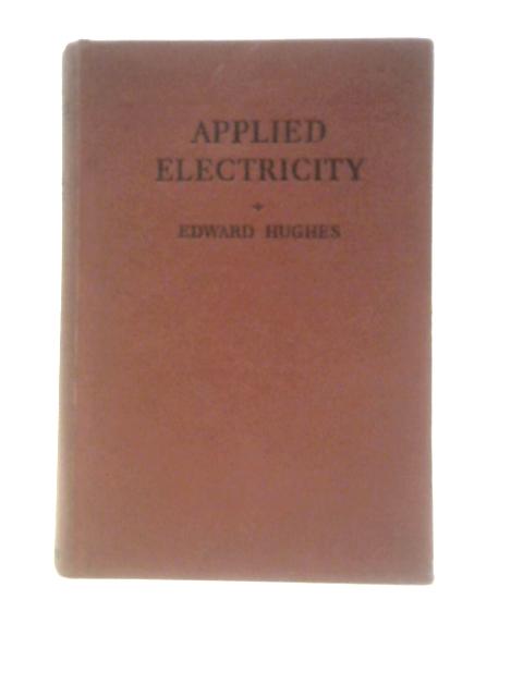 Applied Electricity von Edward Hughes