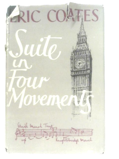 Suite in Four Movements By Eric Coates