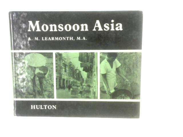 Monsoon Asia von A. M. Learmonth