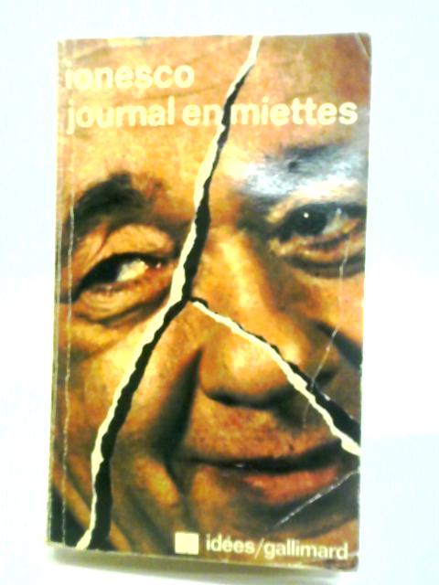 Journal en Miettes By Eugene Ionesco