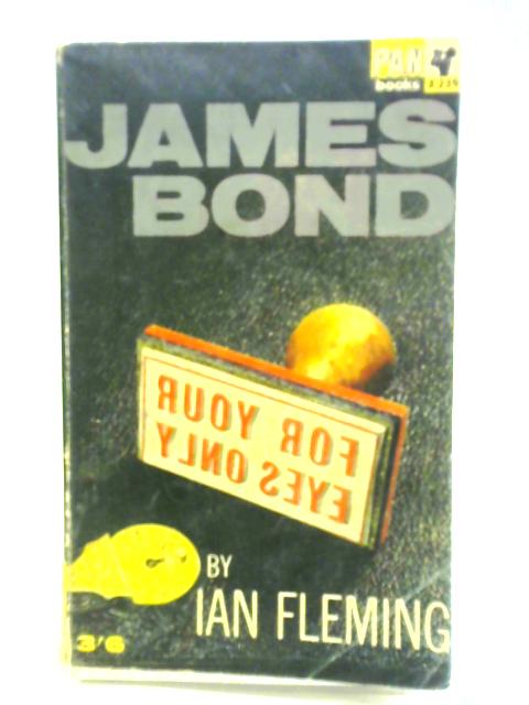 For Your Eyes Only By Ian Fleming