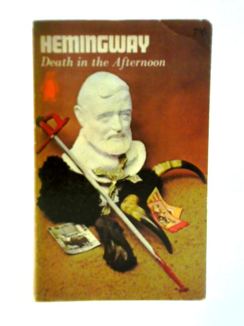 Death in the Afternoon By Ernest Hemingway