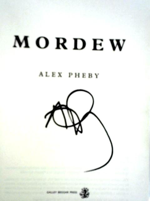 Mordew By Alex Pheby