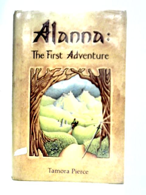 Alanna: The First Adventure von Tamora Pierce