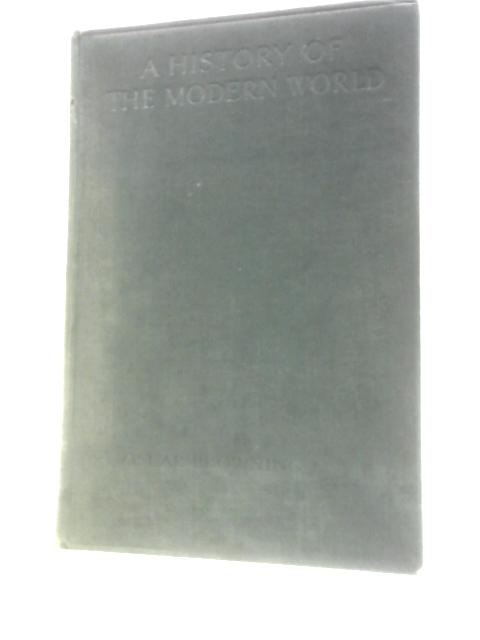 A History of the Modern World 1815-1910 von Oscar Browning