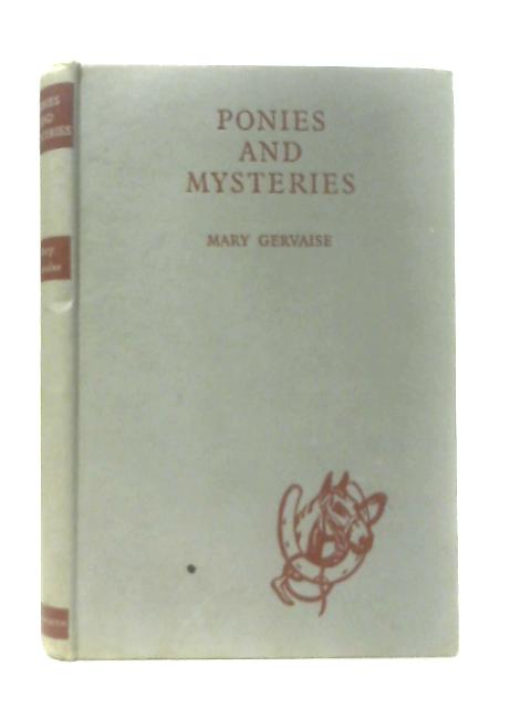 Ponies and Mysteries von Mary Gervaise