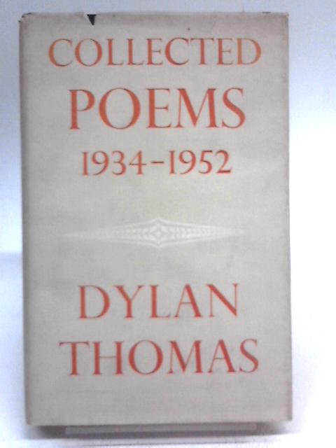 Collected Poems By Dylan Thomas