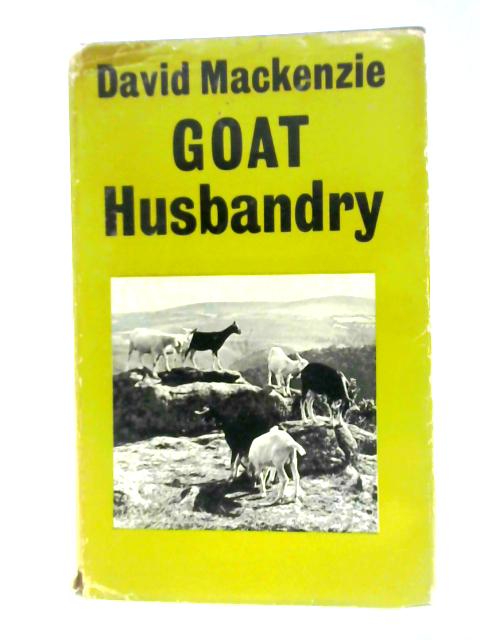 Goat Husbandry von David Mackenzie