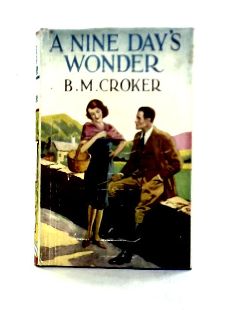 A Nine Days' Wonder By B. M. Croker