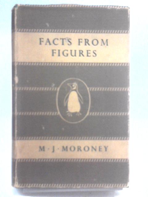 Facts From Figures von M. J. Moroney