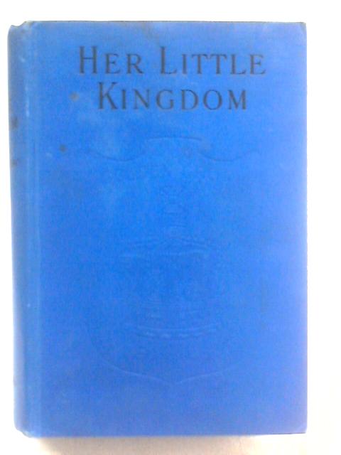 Her Little Kingdom By Laura A Barter-Snow