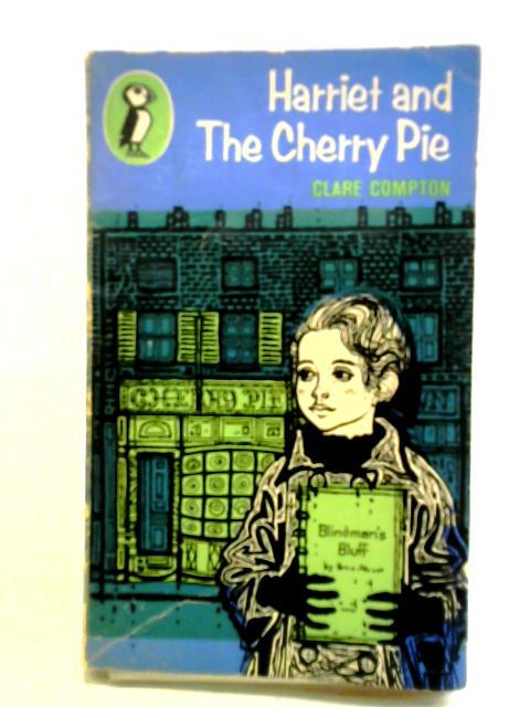 Harriet and the Cherry Pie By Clare Compton