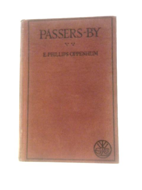 Passers By By E. Phillips Oppenheim