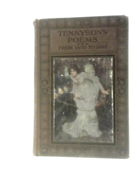 Tennyson's Poems 1830-1865 von Tennyson