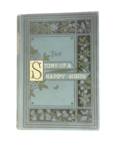 The Story of a Happy Home; or, The Children's Year and How They Spent It By Mary Howitt