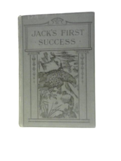 Jack's First Success By Unstated