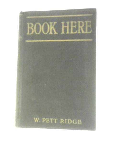 Book Here von W. Pett Ridge