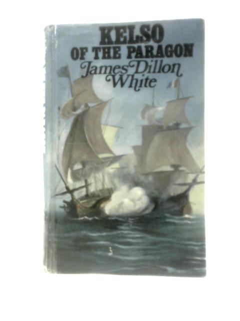 Kelso of the 'Paragon' von James Dillon White