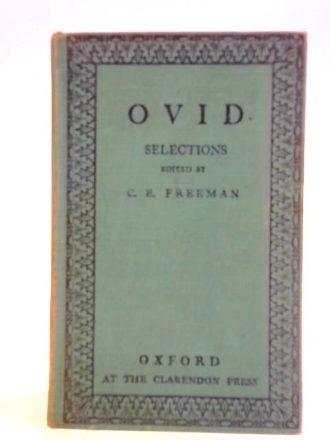 Selections from Ovid By C. E. Freeman