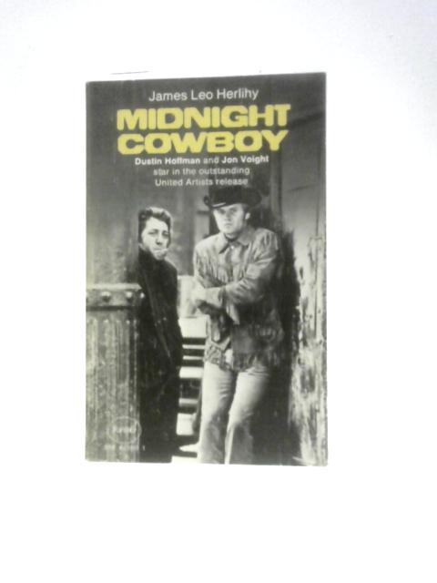 Midnight Cowboy By James Leo Herlihy