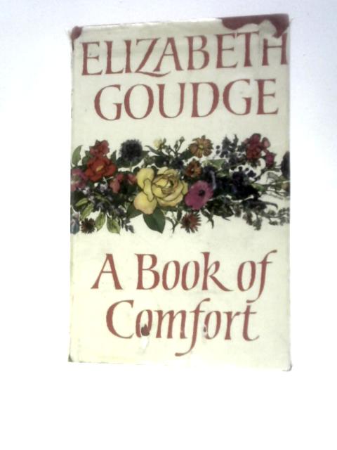 Book of Comfort By Elizabeth Goudge