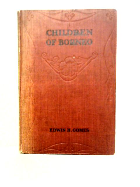Children Of Borneo von Edwin H. Gomes