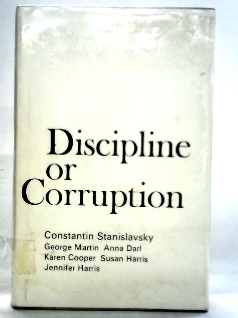 Discipline or Corruption par Constantin Stanislavsky