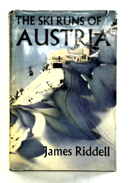 The Ski Runs Of Austria By James Riddell