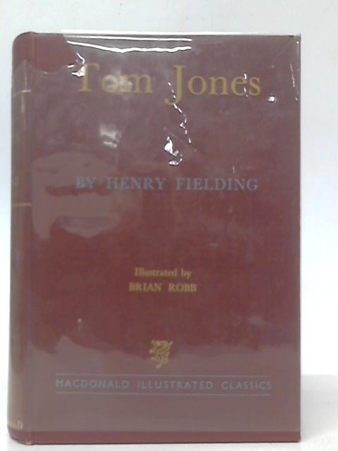 The History of Tom Jones - A Foundling von Henry Fielding