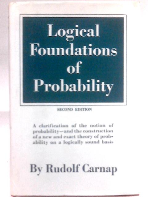 Logical Foundations of Probability von Rudolf Carnap